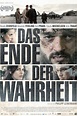 Das Ende der Wahrheit (2019) Film-information und Trailer | KinoCheck