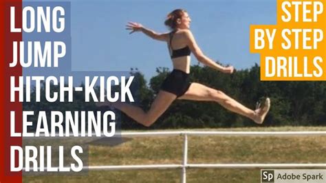 Long Jump Technique Hitch Kick Learning Drills Long Jump Track