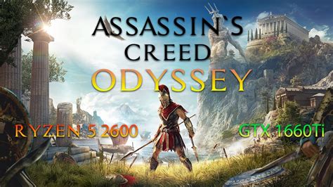 Assassin S Creed Odyssey Ryzen Ghz Gtx Ti P