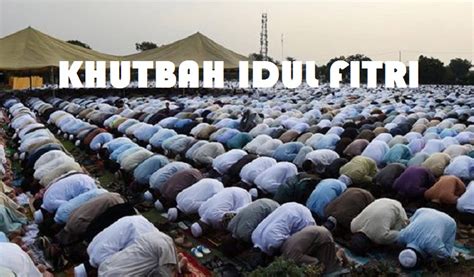 2 urgensi ramadhan dalam mewujudkan wihdatul ummah. Khutbah Idul Fitri 2020 1441 H Terbaru Aneka Contoh Teks ...