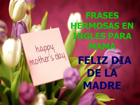 Frases Hermosas En Ingles Para Mama Happy Mother´s Day Youtube