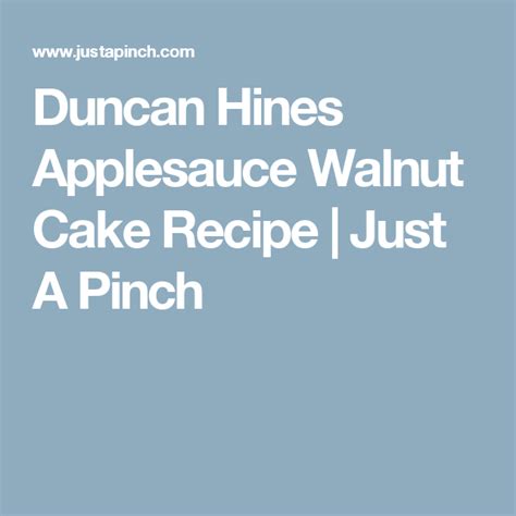 See more ideas about duncan hines recipes, cupcake cakes, dessert recipes. Duncan Hines® Applesauce Walnut Cake | Recipe | Walnut ...