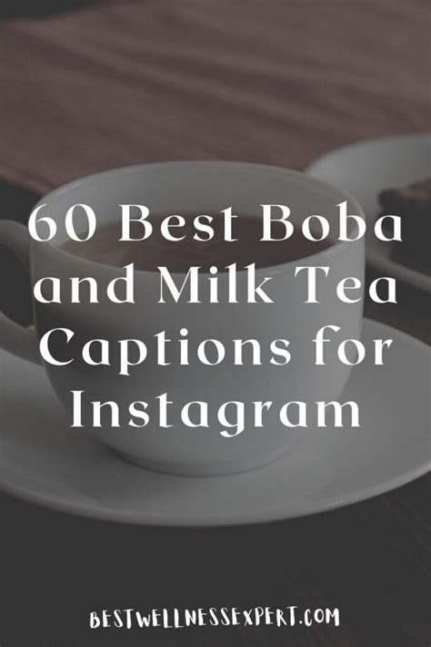 60 Best Boba And Milk Tea Captions For Instagram