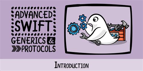 Advanced Swift Generics And Protocols Episode 1 Introduction Kodeco