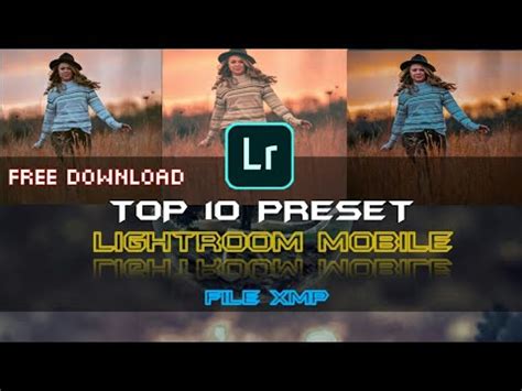 No waiting time, direct links to download. BEST (TOP 10 PRESET LIGHTROOM ANDROID) File XMP Free ...