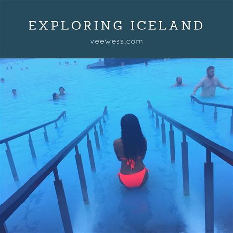 Visiting Reykjavik And The Blue Lagoon In Iceland Vee Wess Visit