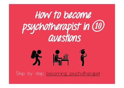 How To Become Psychotherapist In 10 Questions Step By Step Becoming