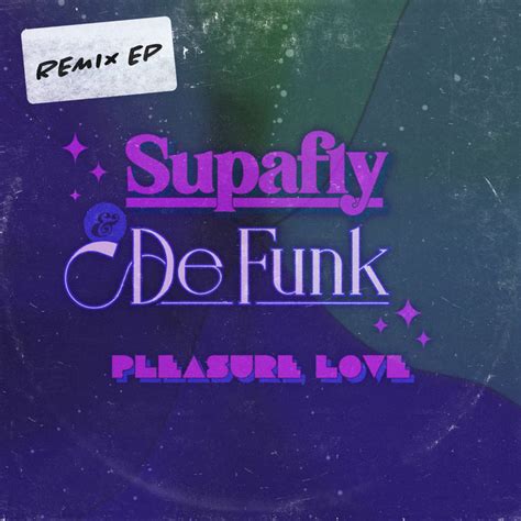 Pleasure Love Extended Mix Song And Lyrics By Supafly De Funk