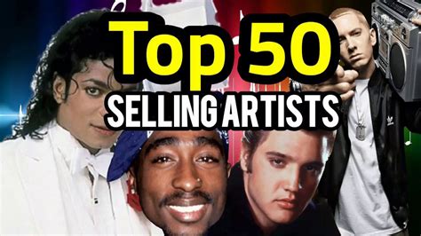 Top 50 Best Selling Artists Of All Time Youtube