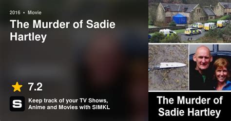 The Murder Of Sadie Hartley 2016