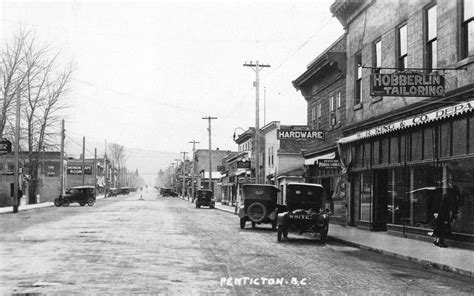 Main Street 1940s Penticton Bc Canada Penticton Canada History