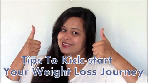 Tips To Start Your Weight Loss Journey Youtube