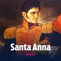 Antonio López de Santa Anna - Hoy Supe