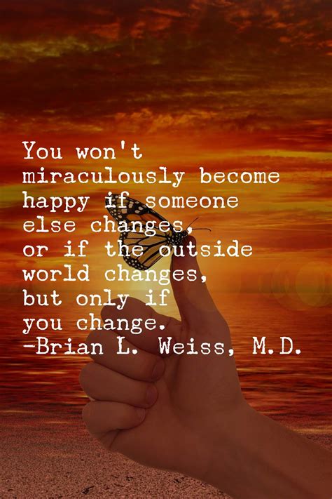 Life And Motivational Quote By Brian Weiss Philosophy Quotes Brian