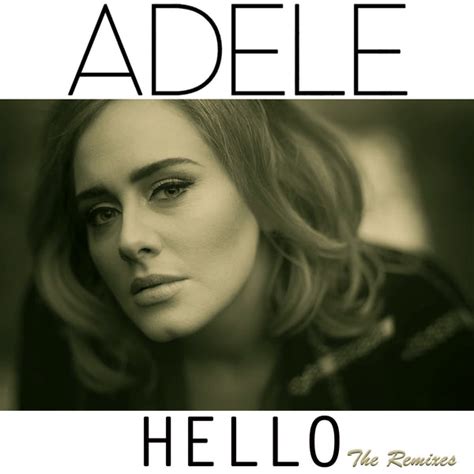 Adele Hello Remixes Borderline Music