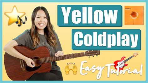 Yellow Guitar Lesson Tutorial Easy Coldplay Chords Strumming