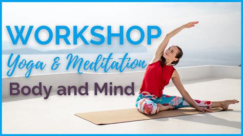 Workshop Better In Body And Mind Yoga With Joelle
