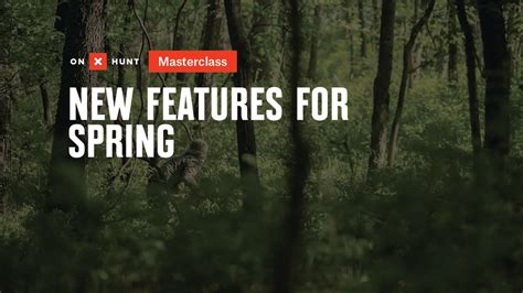 New Features For Spring Onx Hunt Masterclass Youtube