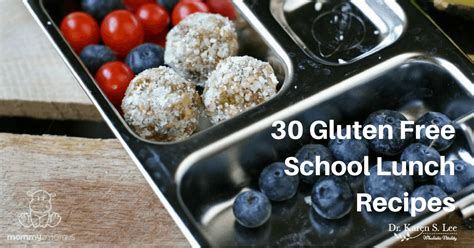 30 Gluten Free School Lunch Recipes