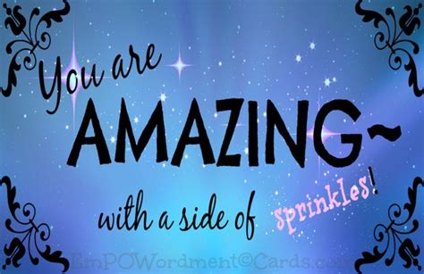 You Are Amazing With A Side of Sprinkles by EmPOWordmentCards