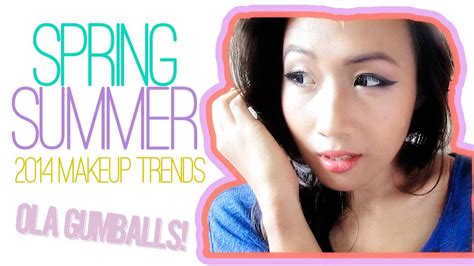 Spring And Summer 2014 Makeup Trends Youtube