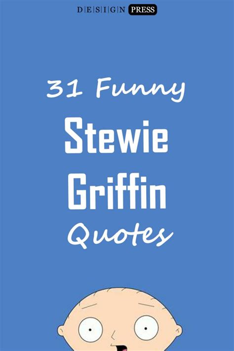 The untold story (2005), bad santa (2003), and the marvelous mrs. Stewie Griffin Quotes - 31 Funny Collections | Design Press