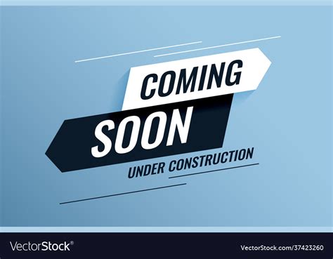 Coming Soon Under Construction Background Design Vector Image