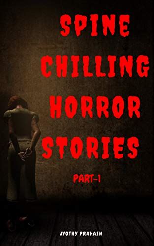 SPINE CHILLING HORROR STORIES Frightening REAL Stories Of Horror
