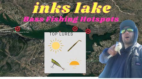 Inks Lake Fishing Hotspots Top Lures Bass Fishing Youtube