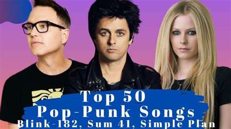 Top 50 Pop Punk Songs The Best Pop Punk Songs Youtube