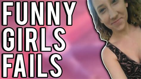 Try Not To Laugh Best Of Girls Fail Funny Fail Video Compilation