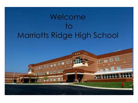 Ppt Welcome To Marriotts Ridge High School Powerpoint Presentation