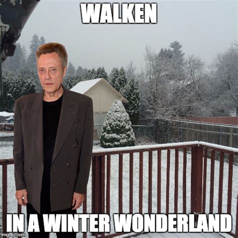 Walken In A Winter Wonderland Imgflip