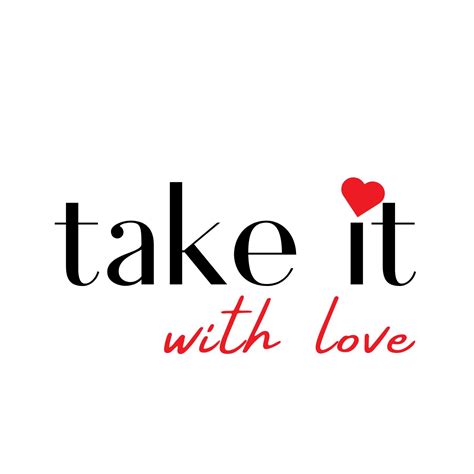 Take It With Love