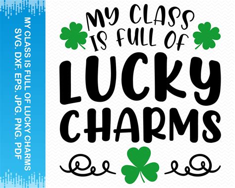 My Class Is Full Of Lucky Charms Svg St Patricks Day Svg Etsy