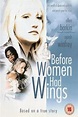 Before Women Had Wings (1997) - Posters — The Movie Database (TMDB)