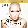 Alive (Deluxe Edition) | Discografía de Jessie J - LETRAS.COM
