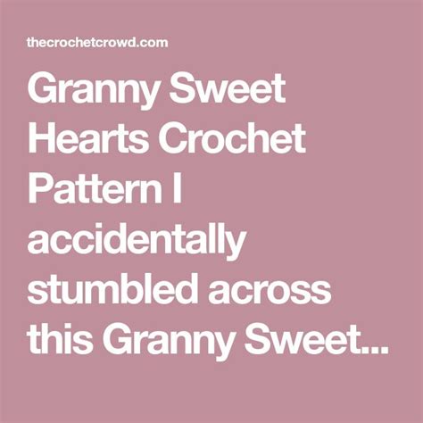 Crochet Granny Sweet Hearts Pattern Crochet Doll Clothes Heart
