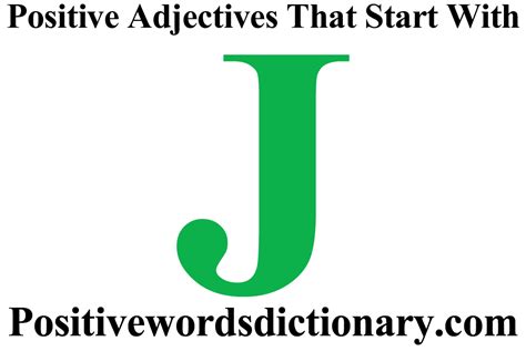Positive Adjectives That Start With J Good Adjectives