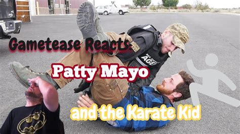 Gametease Reacts Patty Mayo And Karate Kid Bounty Hunter In Action