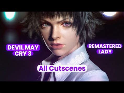 Devil May Cry Remastered Ps Lady All Cutscenes K Youtube