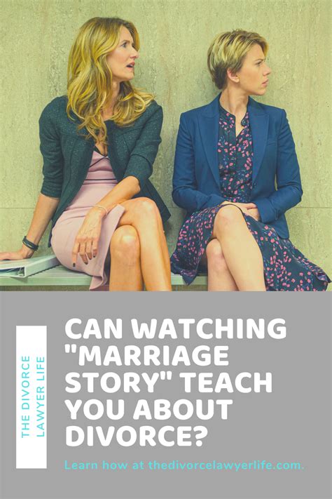 5 Lessons That Marriage Story Teaches About The Divorce Process Divorce Process Divorce