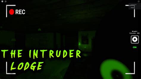 The Intruder Lodge Full Walkthrough Roblox Youtube