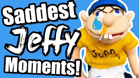 Jeffys Saddest Moments Sml Compilation Youtube
