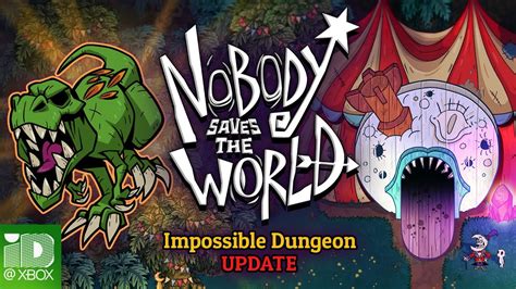 Nobody Saves The World Impossible Dungeon Update Reveal Trailer YouTube