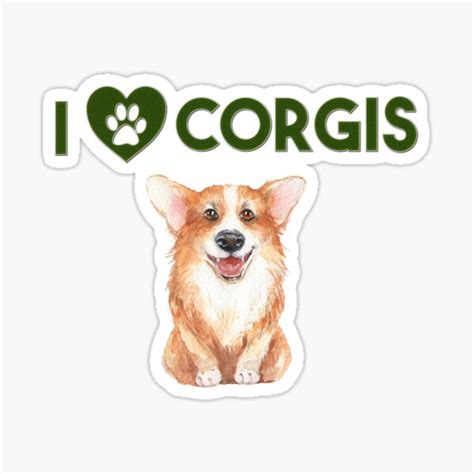 I Love Corgis Sticker For Sale By Utart Redbubble