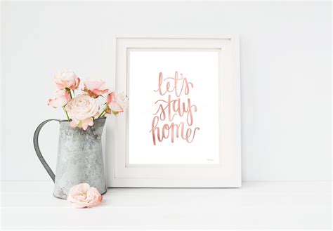Lets Stay Home Calligraphy Printable Sign Home Decor Home