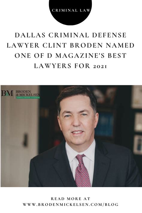Leading Dallas Criminal Defense Lawyer Clint Broden Named One Of D