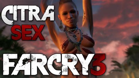 Far Cry 3 Citra Sex Scene Youtube