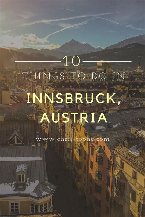Innsbruck Austria Top 10 Things To Do Innsbruck City Guide Austria